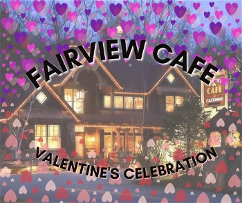 Fairview Cafe Valentine's Celebration Tafton PA