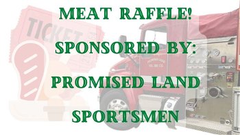 Promised Land Sportsmen Meat Raffle 2022