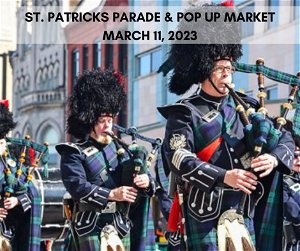 St Patrick's Parade Scranton & Pop Up  Market Steamtown