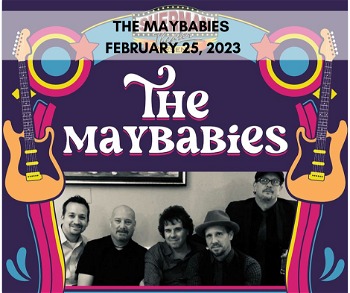 Maybabies at the Sherman Theater in the Poconos Stroudsburg PA