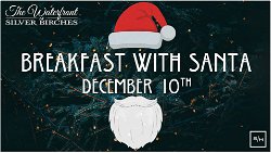 Breakfast with Santa at Silver Birches, Lake Wallenpaupack, Dec 10 2022