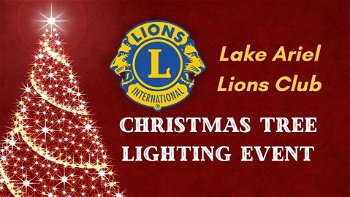 Lake Ariel Lions Club Christmas Tree Lighting